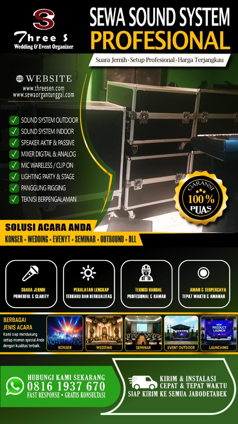 Sewa Sound System Profesional Jakarta, Depok, Bogor, Bekasi, Tangerang dan Bandung | Harga Murah & Peralatan Lengkap